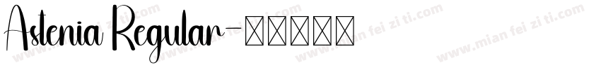 Astenia Regular字体转换